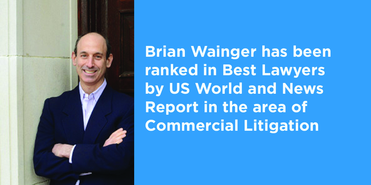 Brian Wainger has been ranked in Best Lawyers by US World and News Report since 2018 in the area of Commercial Litigatio